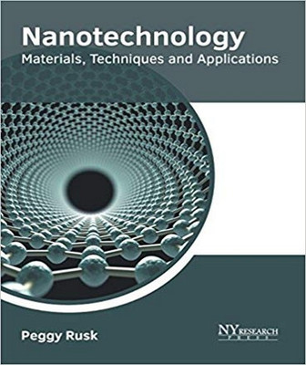 Nanotechnology: Materials, Techniques and Applications(English, Hardcover, unknown)