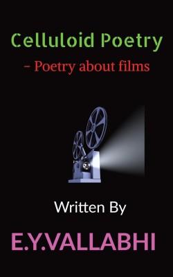 Celluloid Poetry(English, Paperback, E.Y.Vallabhi)