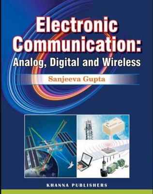 Electronic Communication:Analog, Digital and Wireless(English, Hardcover, Gupta S.)