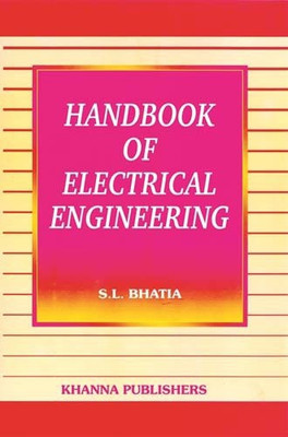 Handbook of Electrical Engineering(English, Paperback, Bhatia S L)