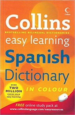 Collins Easy Learning Spanish Dictionary (Spanish, English) PB(Spanish, Paperback, Collins)