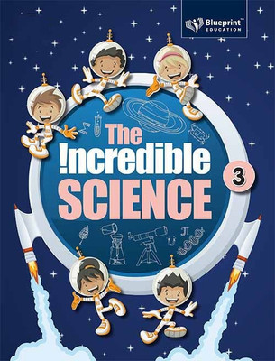 The Incredible Science Class III(English, Paperback, Preetika Sawhney)