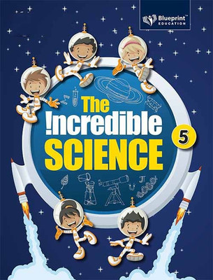 The Incredible Science Class V(English, Paperback, Preetika Sawhney)