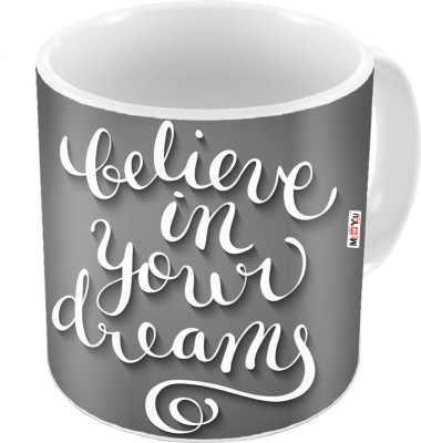 ME&YOU Motivational Inspirational Quotes IZ18DTMotivational-076 Printed Ceramic Coffee Mug(325 ml)