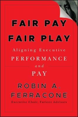 Fair Pay, Fair Play(English, Hardcover, Ferracone Robin A.)