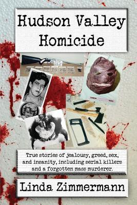 Hudson Valley Homicide(English, Paperback, Zimmermann Linda S)