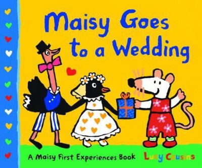 Maisy Goes to a Wedding(English, Paperback, Cousins Lucy)