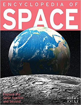 Encyclopedia of Space(English, Paperback, Miles Kelly)