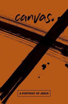 Canvas: A Portrait of Jesus Student Guide(English, Paperback, unknown)