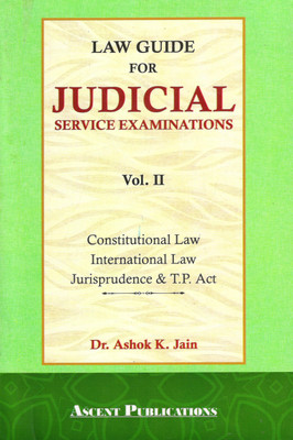 LAW GUIDE FOR JUDICIAL SERVICE EXAMINATIONS VO. II(English, Paperback, Dr. ASHOK K. JAIN)