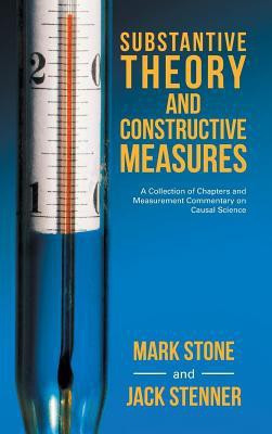 Substantive Theory and Constructive Measures(English, Hardcover, Stone Mark)