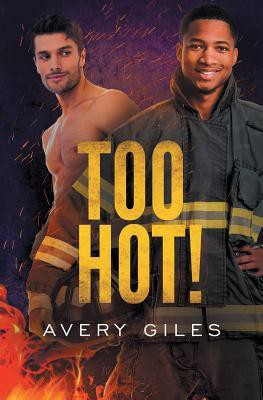 Too Hot!(English, Paperback, Giles Avery)