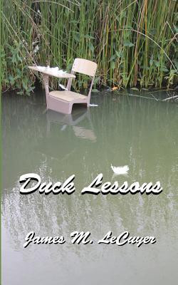 Duck Lessons(English, Paperback, Lecuyer James M)