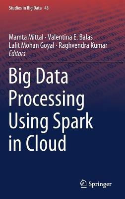 Big Data Processing Using Spark in Cloud(English, Hardcover, unknown)