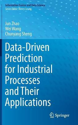 Data-Driven Prediction for Industrial Processes and Their Applications(English, Hardcover, Zhao Jun)