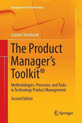 The Product Manager's Toolkit (R)(English, Paperback, Steinhardt Gabriel)
