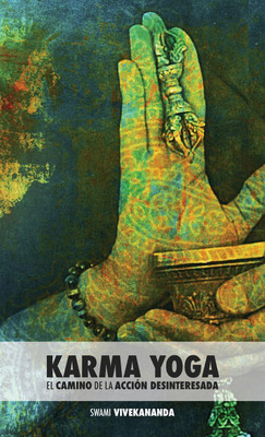 Karma Yoga(Spanish, Hardcover, Swami Vivekananda)