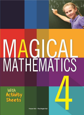 Magical Mathematics-4(English, Paperback, Future Kids)