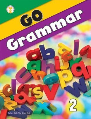 Go Grammar-2(English, Paperback, Future Kids)