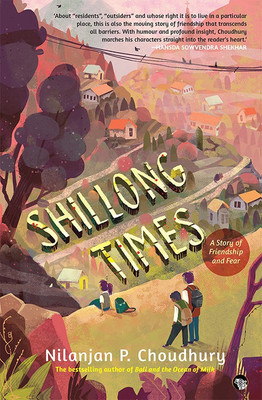 Shillong Times  - A Story of Friendship and Fear(English, Paperback, unknown)