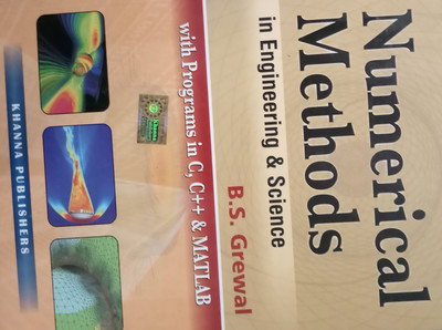 NUMERICAL METHODS IN ENGINEERING & SCIENCE WITH PROGRAMS IN C, C++ & MATLAB(English, Paperback, B.S. GREWAL) NUMERICAL METHODS IN ENGINEERING & SCIENCE WITH PROGRAMS IN C, C++ & MATLAB(English, Paperback, B.S. GREWAL)