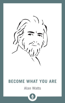 Become What You Are(English, Paperback, Alan Watts)