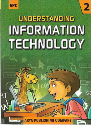 APC UNDERSTANDING INFORMATION TECHNOLOGY 2(English, Paperback, ARNAV GUPTA, TUSHAR GUPTA)