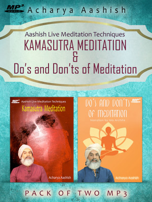 

Kamasutra Meditation & Dos and donts of Meditation (MP3) MP3 Limited Edition(English - Acharya Aashish)