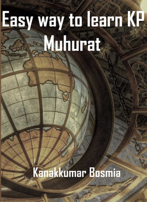 Easy way to learn KP-Muhurat(English, Hardcover, Kanak Bosmia)