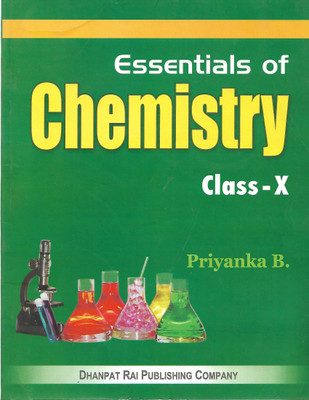 DHANPAT RAI ESSENTIALS OF CHEMISTRY CLASS 10(English, Paperback, PRIYANKA B.)