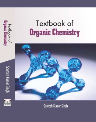 Textbook of Organic Chemistry(English, Hardcover, Santosh Kumar Singh)