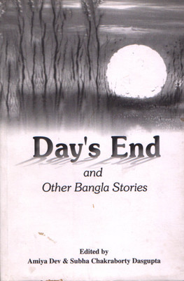 Day's End & Other Bangal Stories(English, Paperback, unknown)