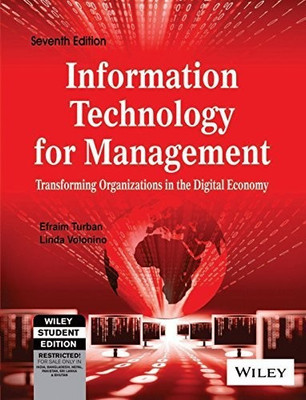 Information Technology for Management  - Transforming Organizations in the Digital Economy(English, Paperback, Turban Efraim)