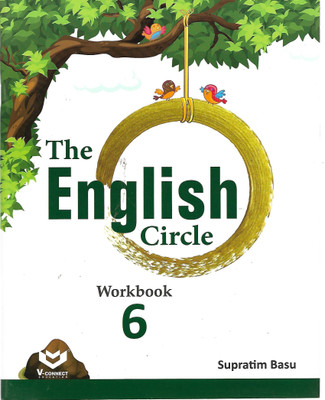 V - CONNECT THE ENGLISH CIRCLE WORK BOOK 6(English, Paperback, SUPRATIM BASU)