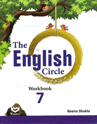 V - CONNECT THE ENGLISH CIRCLE WORK BOOK 7(English, Paperback, REENA SHUKLA)