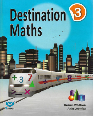 V - CONNECT DESTINATION MATHS 3(English, Paperback, ANJU LOOMBA, KUSUM WADHWA)