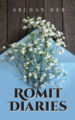 Romit Diaries(English, Paperback, Archan Deb)