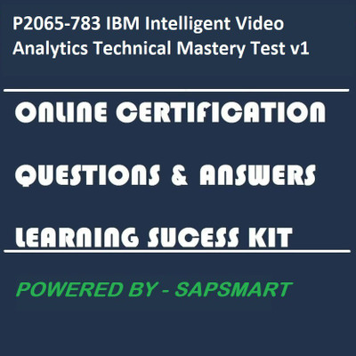 

SAPSMART P2065-783 IBM Intelligent Video Analytics Technical Mastery Test v1Certification Online Learning Made Easy(DVD)