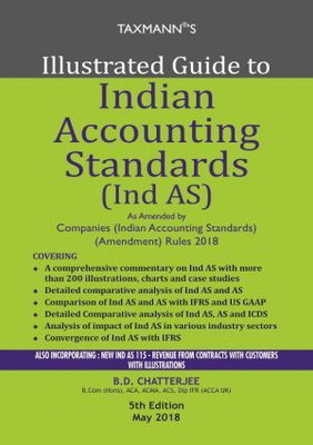 Illustrated Guide to Indian Accounting Standards (Ind AS)(English, Paperback, B D Chatterjee)