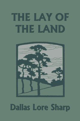 The Lay of the Land (Yesterday's Classics)(English, Paperback, Sharp Dallas Lore)