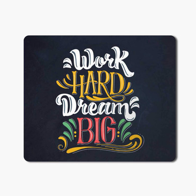 

iKraft Rubber Mousepad, Work hard dream big Mouse pad- Motivational Rubber Gaming Mouse Pad Mousepad(Multicolor)