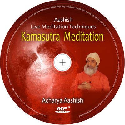 

Kamasutra Meditation (MP3) MP3 Limited Edition(English - Acharya Aashish)