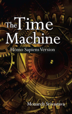 The Time Machine(English, Undefined, Srivastava Monarch)