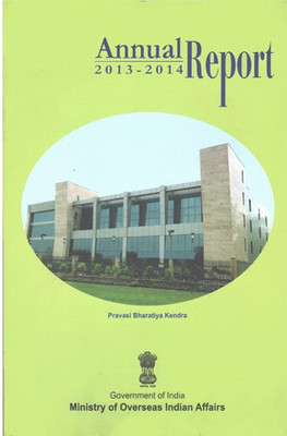 Annual Report 2013-14 Ministry Of Overseas Indian Affairs(Paperback, Government of India)