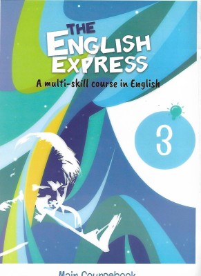 BRITANNICA LEARNING THE ENGLISH EXPRESS A MULTI SKILLS COURSE IN ENGLISH 3(English, Paperback, ANURADHA BASU ARYA)