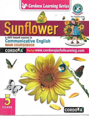 CORDOVA LEARNING SERIES SUNFLOWER A SKILL BASED COURSE IN COMMUNICATIVE ENGLISH MAIN COURSE BOOK 5(English, Paperback, PALLAVI BAHUGUNA)