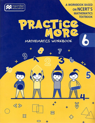 MACMILLAN EDUCATION PRACTICE MORE MATHEMATICS WORK BOOK 6(English, Paperback, MAC)