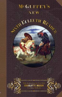 McGuffey's New Sixth Eclectic Reader(English, Paperback, McGuffey William Holmes)