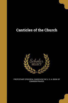 Canticles of the Church(English, Paperback, unknown)