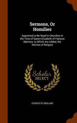 Sermons, Or Homilies(English, Hardcover, unknown)
